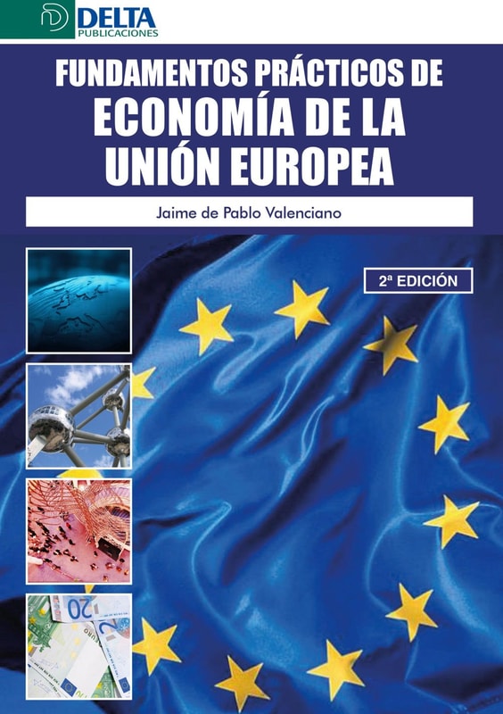 Fundamentos Prácticos De Economía De La Unión Europea
