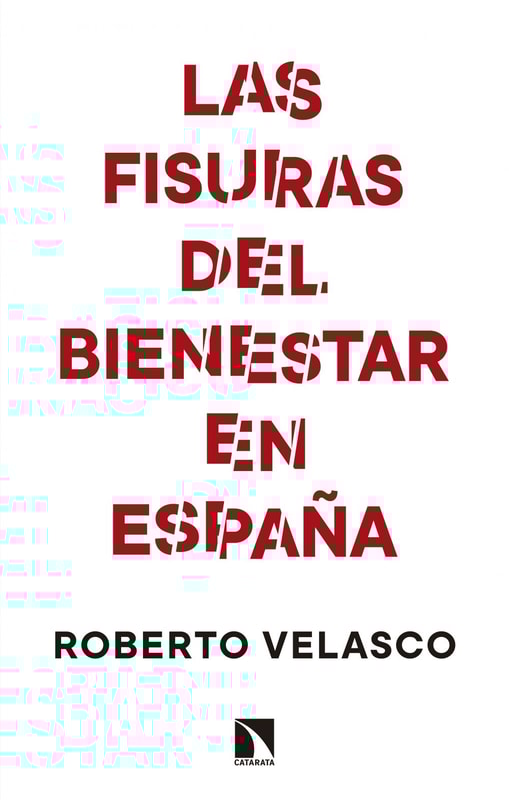 Las fisuras del bienestar en España