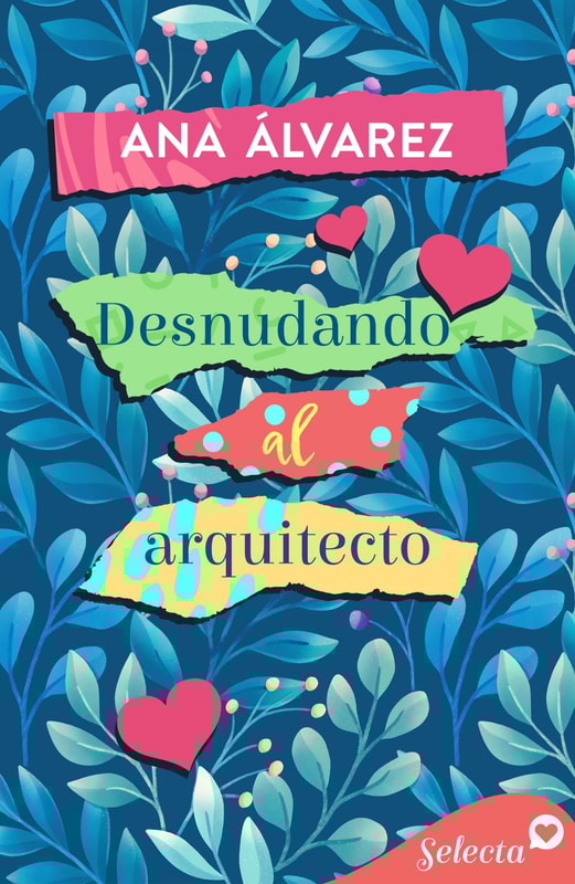 Desnudando al arquitecto (Con armas de mujer 2)