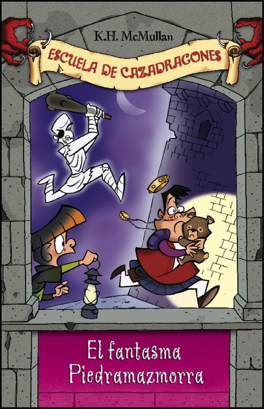 El fantasma de Piedramazmorra (Escuela de Cazadragones 8)