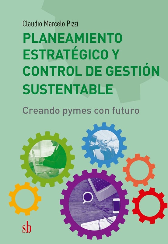 Planeamiento estratégico y control de gestión sustentable
