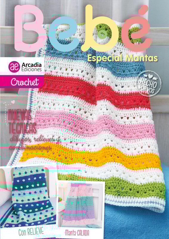 Crochet Bebé. Especial Mantas