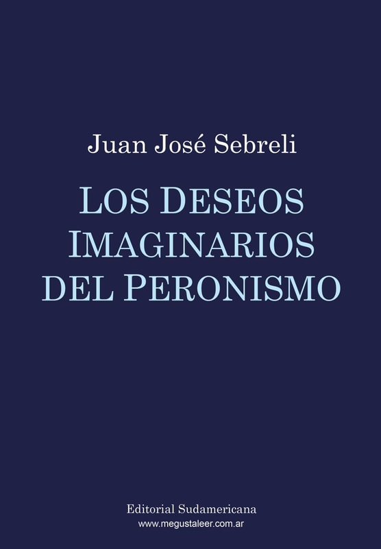 Los deseos imaginarios del peronismo