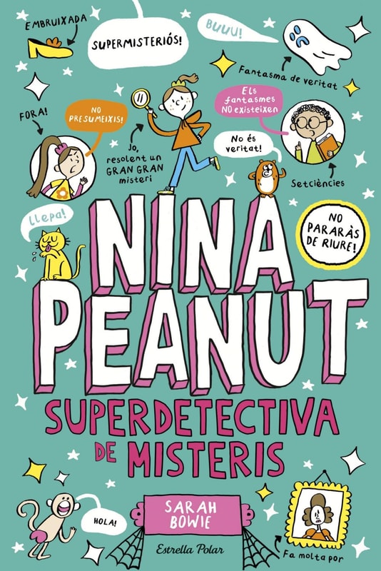 Nina Peanut 2. Nina Peanut superdetectiva de misteris