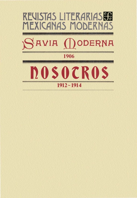 Savia Moderna, 1906. Nosotros, 1912-1914