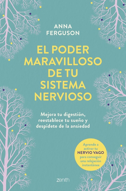 El poder maravilloso de tu sistema nervioso