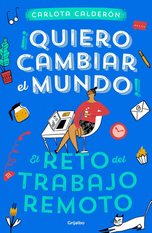 ¡Quiero cambiar el mundo!