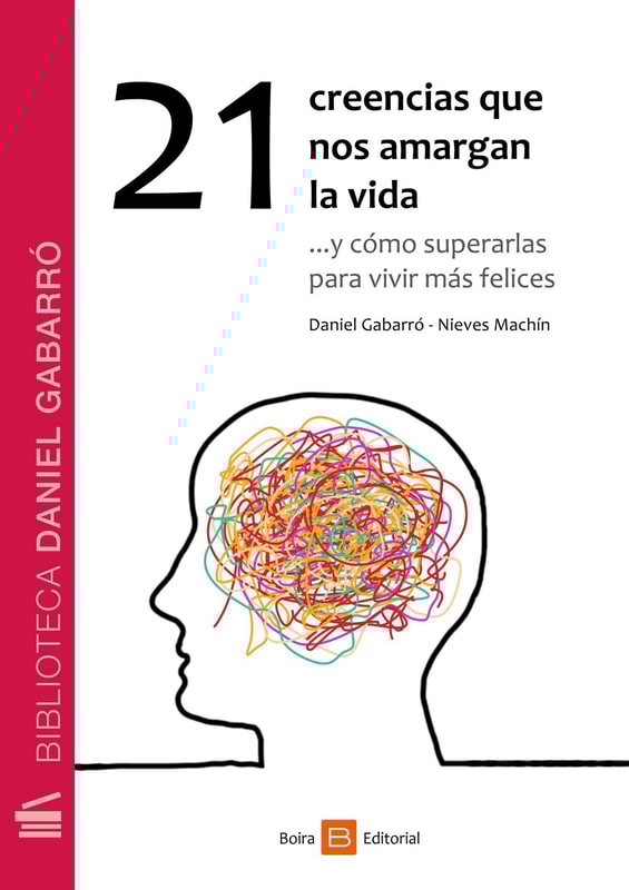 21 creencias que nos amargan la vida