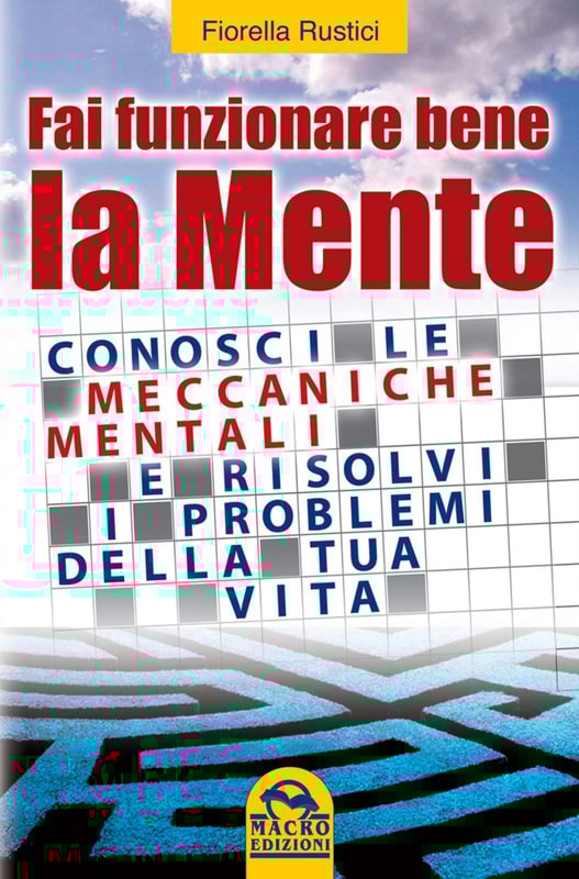 Fai funzionare bene la mente