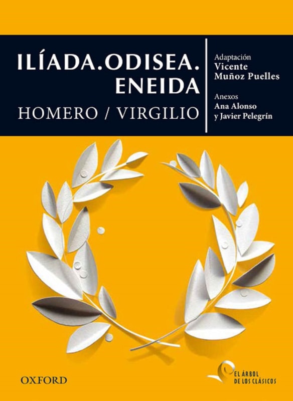 Ilíada. Odisea. Eneida