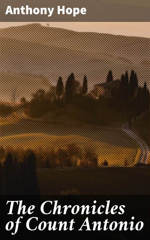 The Chronicles of Count Antonio