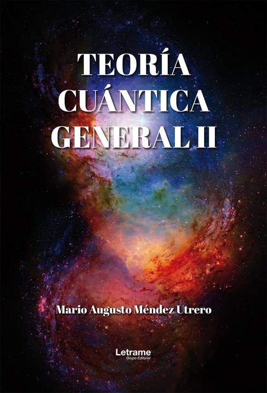 Teoría cuántica general II
