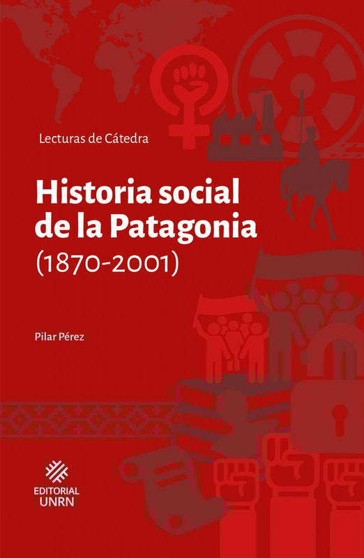 Historia social de la Patagonia (1870-2001)