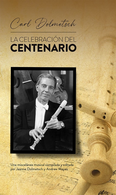 Carl Dolmetsch. La celebración del centenario