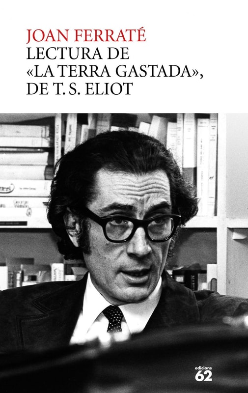 Lectura de La terra gastada de T.S. Eliot