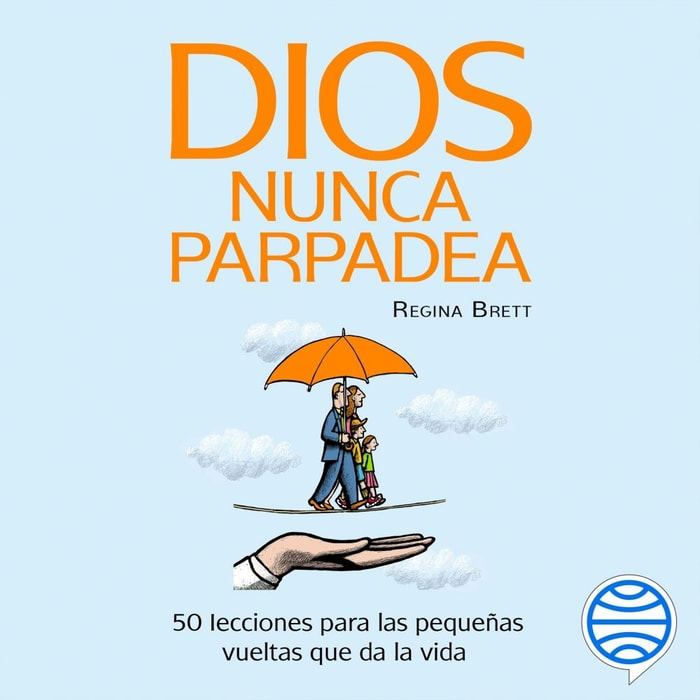 Dios nunca parpadea