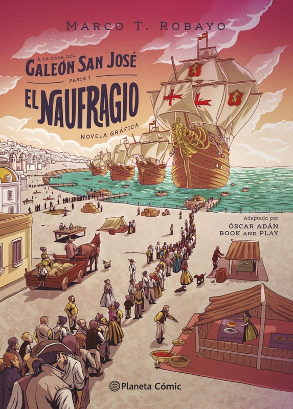 A la caza del galeón San José. Parte I: El naufragio