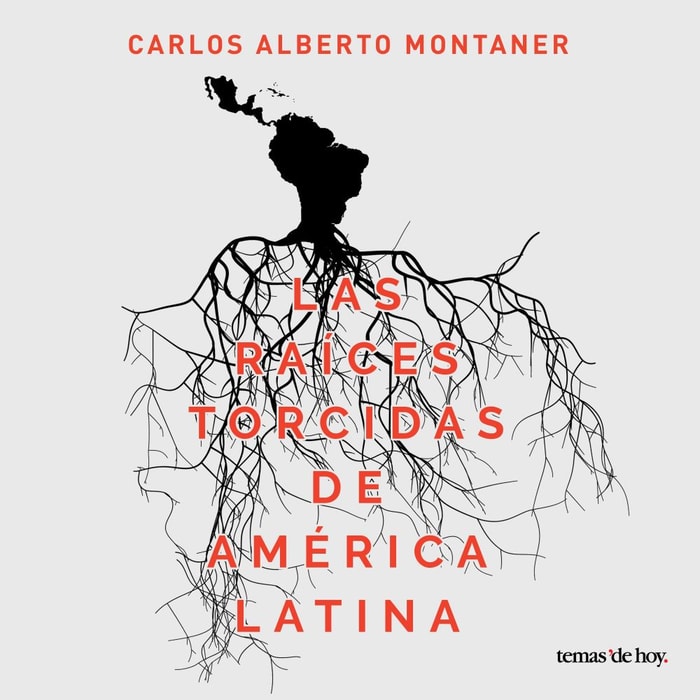 Las raíces torcidas de América Latina