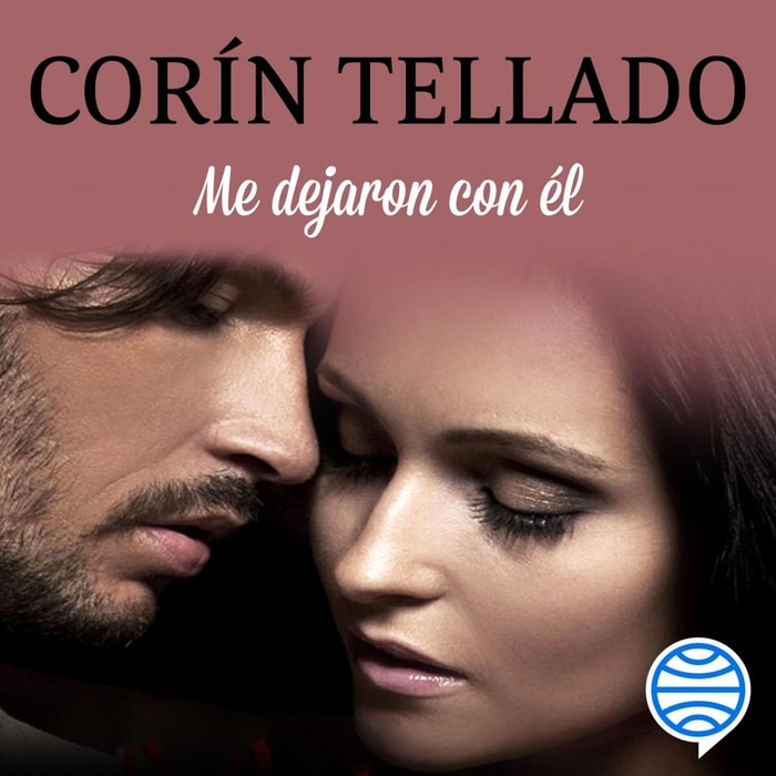 Me dejaron con él