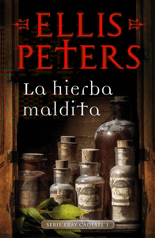 La hierba maldita (Fray Cadfael 3)