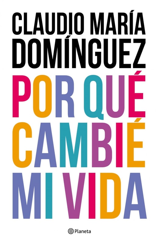 Por qué cambié mi vida