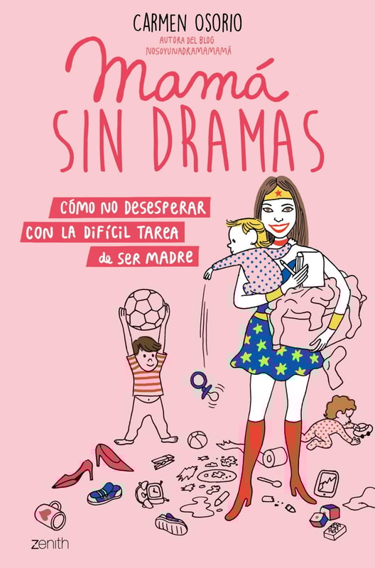 Mamá sin dramas
