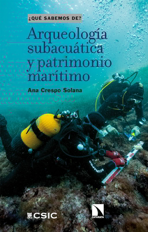 Arqueología subacuática y patrimonio marítimo