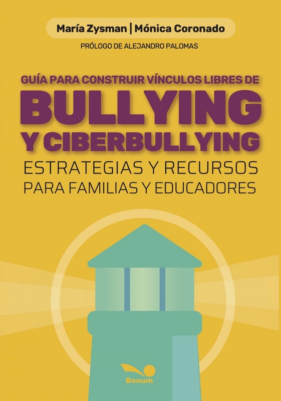 Guía para construir vínculos libres de bullying y ciberbullying