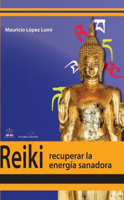 Reiki, recuperar la energía transformadora