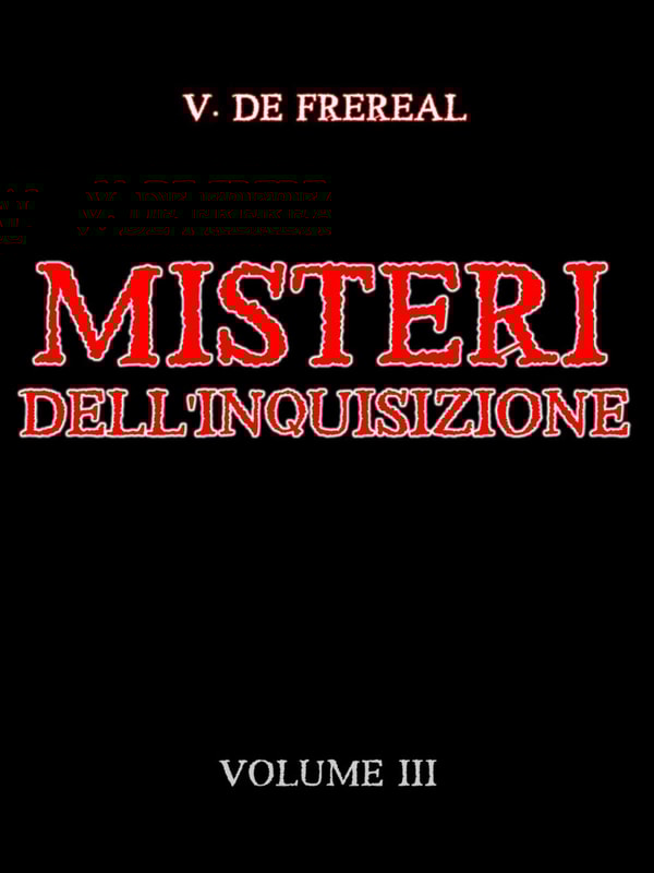 Misteri dell'Inquisizione - Volume III