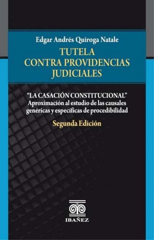Tutela contra providencias judiciales