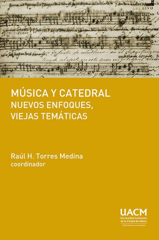 Música y catedral: nuevos enfoques, viejas temáticas