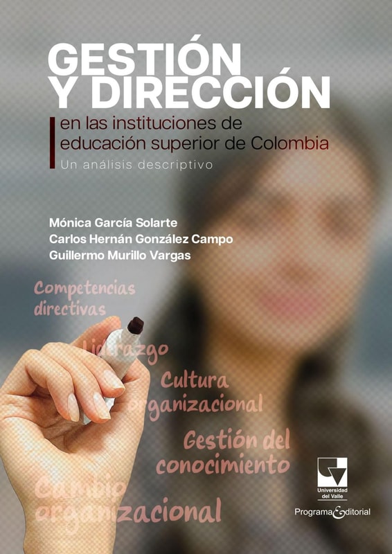 Gestión y dirección en las instituciones de educación superior de Colombia
