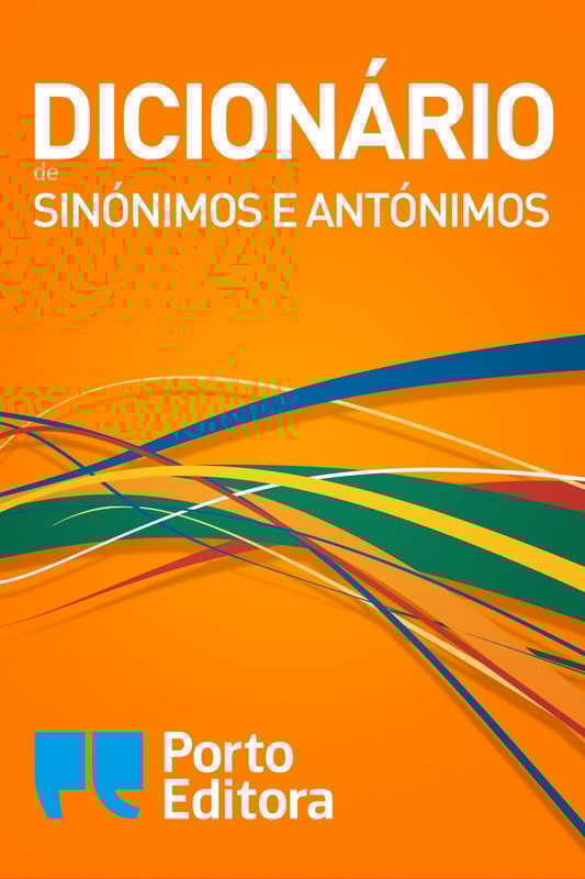 Dicionário de Sinónimos e Antónimos