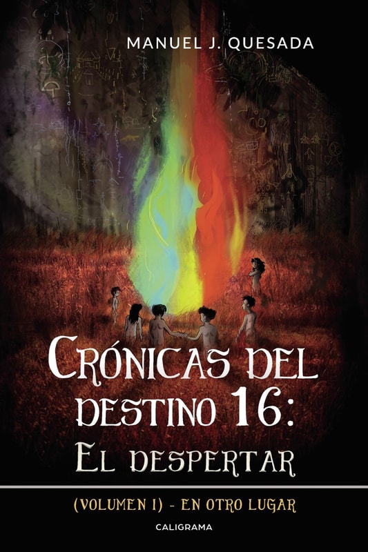 Crónicas del destino 16: El despertar (Volumen I)