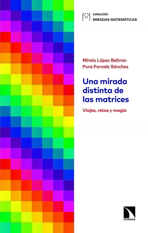 Una mirada distinta de las matrices