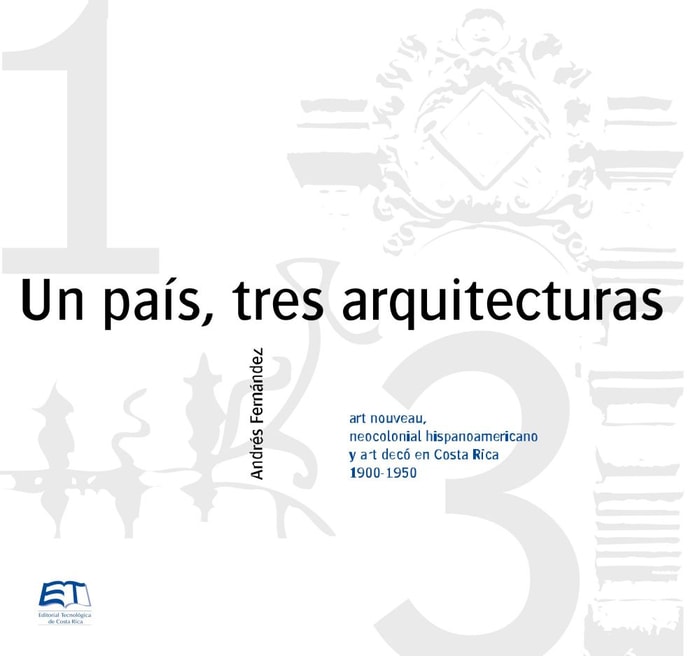 Un país, tres arquitecturas