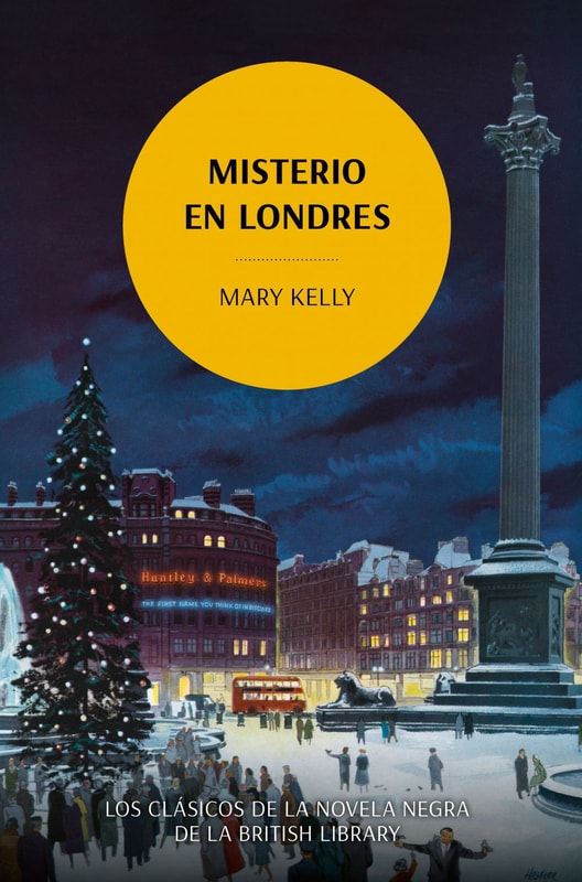 Misterio en Londres. Los clásicos de la novela negra de la British Library