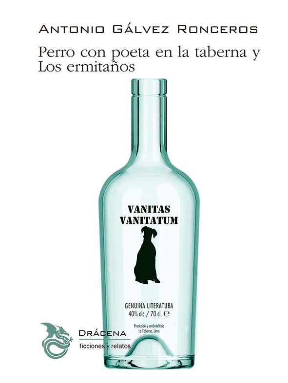 Perro con poeta en la taberna y Los ermitaños
