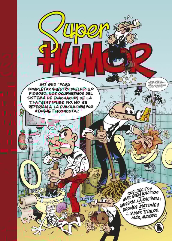 Sueldecitos más bien bajitos | ¡Miseria, la bacteria! | Drones matones (Súper Humor Mortadelo 62)