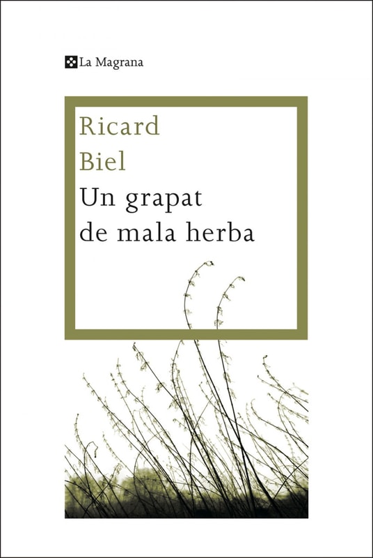Un grapat de mala herba