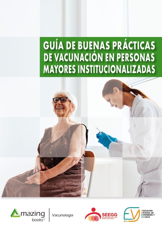 GUÍA DE BUENAS PRÁCTICAS DE VACUNACIÓN EN PERSONAS MAYORES INSTITUCIONALIZADAS
