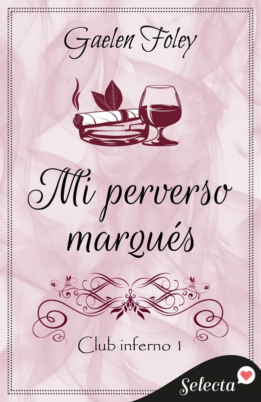 Mi perverso marqués (Club Inferno 1)