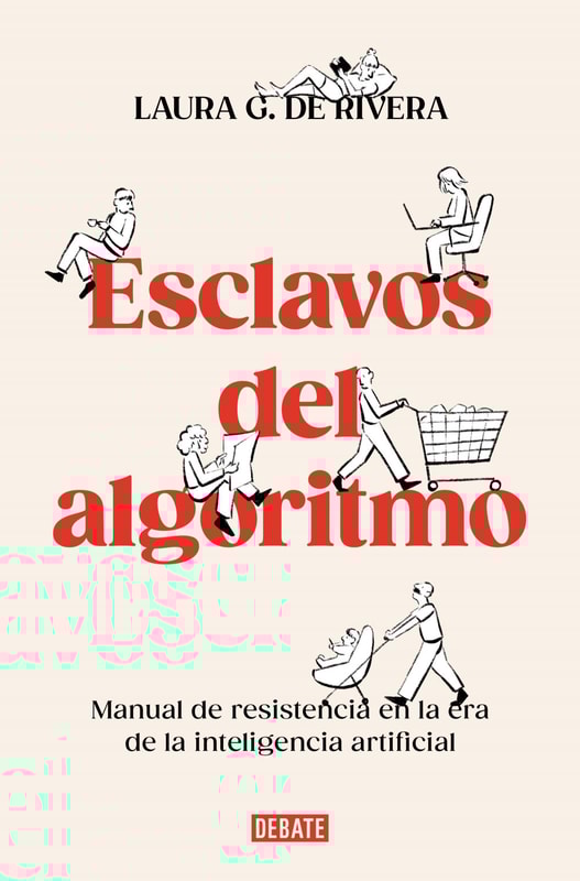 Esclavos del algoritmo