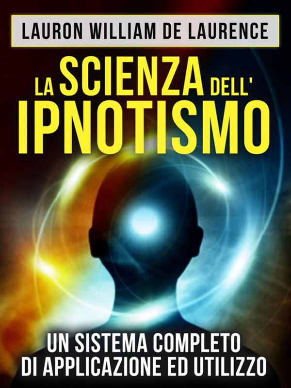 La Scienza dell'Ipnotismo
