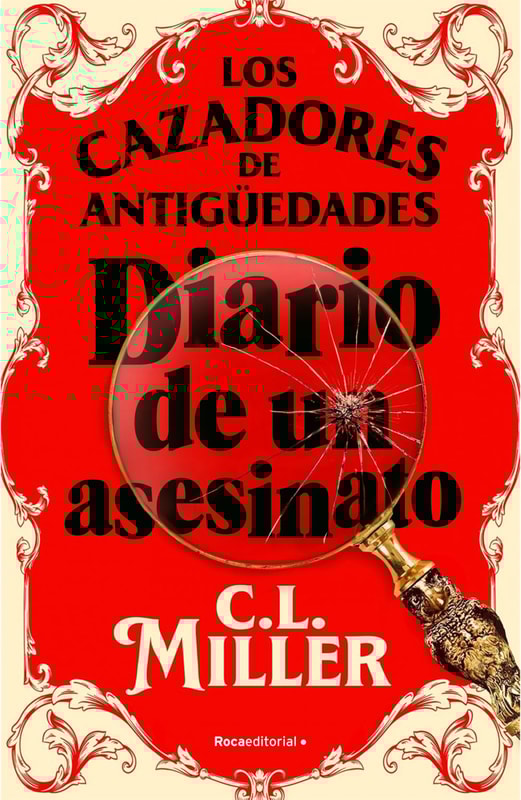 Los cazadores de antigüedades. Diario de un asesinato