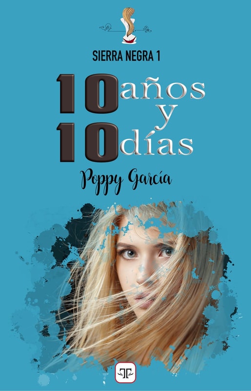 10 años y 10 días (Sierra negra 1)