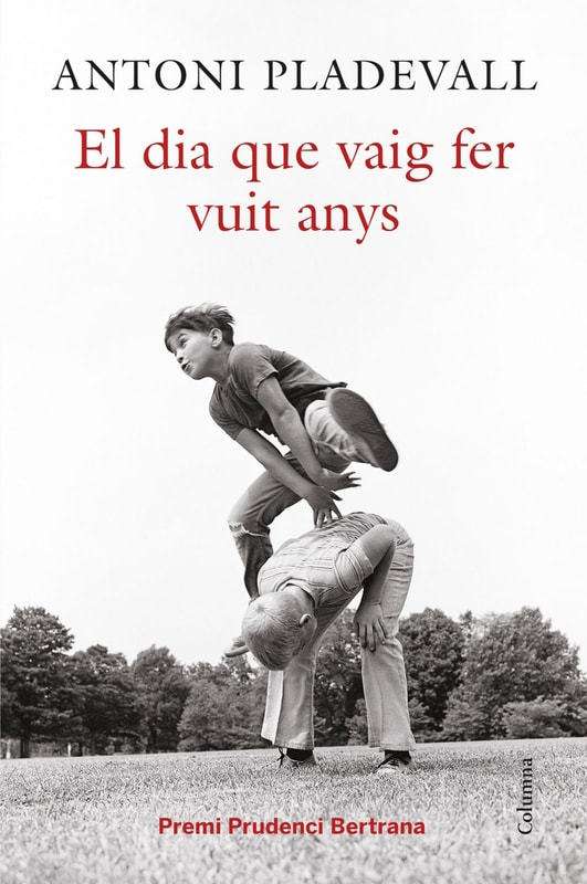 El dia que vaig fer vuit anys
