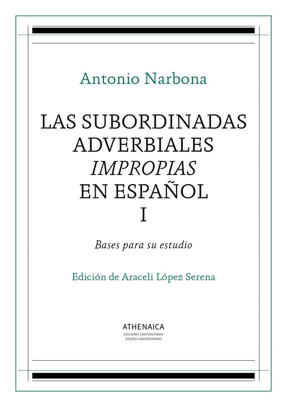Las subordinadas adverbiales impropias en español, I