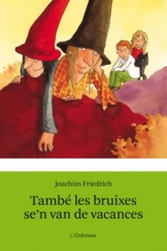 També les bruixes se'n van de vacances